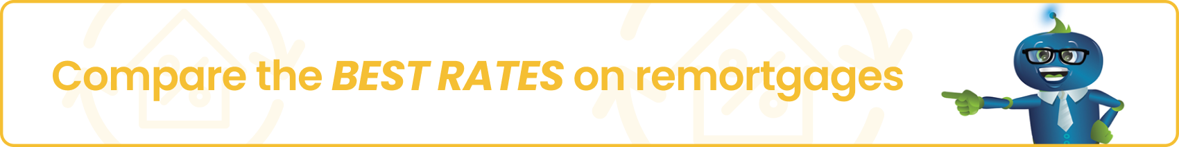 Compare Remortgage Rates in Minutes